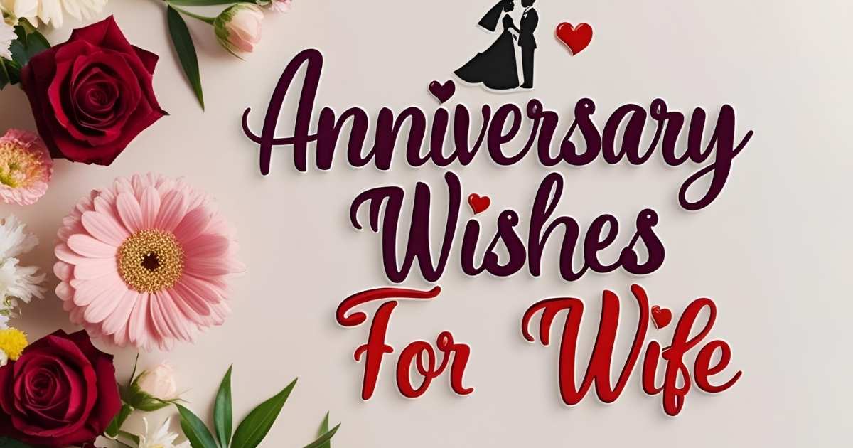 Anniversary Wishes for Wife