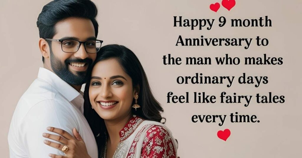 Happy 9-Month Anniversary Wishes for Husband