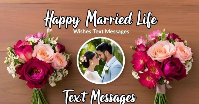 Happy Married Life Wishes Text Messages