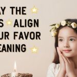 May The Stars Align in Your Favor Meaning
