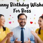 Short Funny Birthday Wishes For Boss