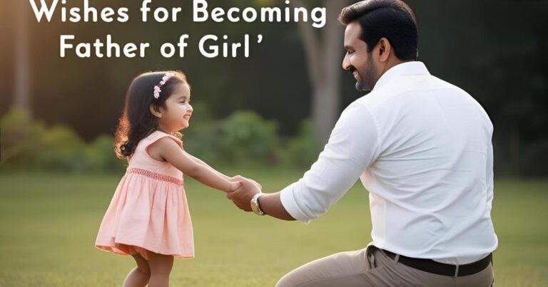 Wishes for Becoming Father Of Girl 