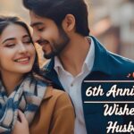6th Anniversary Wishes for Husband