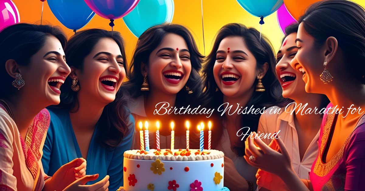 Birthday Wishes in Marathi for Friend