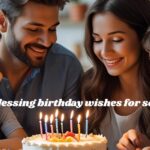 Blessing birthday wishes for son