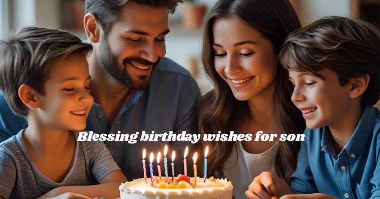 Blessing birthday wishes for son